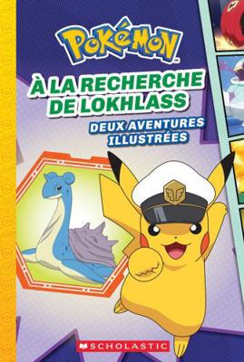 Pokémon: N° 7 - À La Recherche de Lokhlass [French] 1039716296 Book Cover
