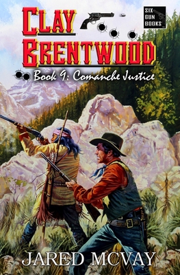 Comanche Justice 0578563886 Book Cover