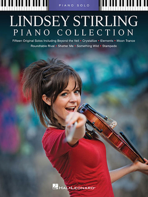 Lindsey Stirling - Piano Collection: 15 Piano S... 1540041131 Book Cover