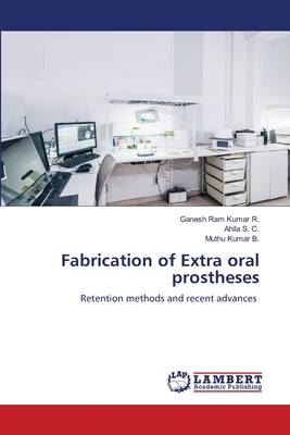 Fabrication of Extra oral prostheses 3659828777 Book Cover