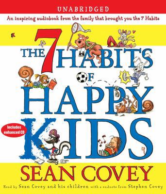 The 7 Habits of Happy Kids 0743574672 Book Cover