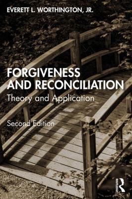 Forgiveness and Reconciliation: Theory and Appl... 1032057904 Book Cover