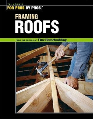 Framing Roofs 1561585386 Book Cover