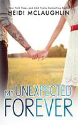 My Unexpected Forever 1732000034 Book Cover
