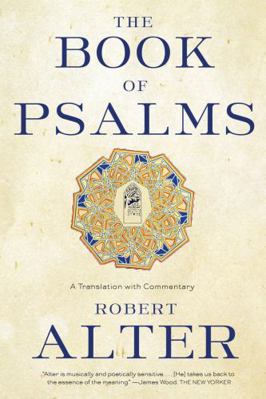 The Book of Psalms: A Translation with Commentary 0393337049 Book Cover