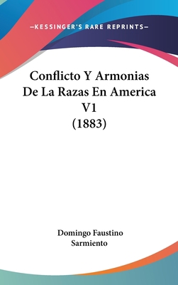 Conflicto y Armonias de La Razas En America V1 ... [Spanish] 1161317546 Book Cover