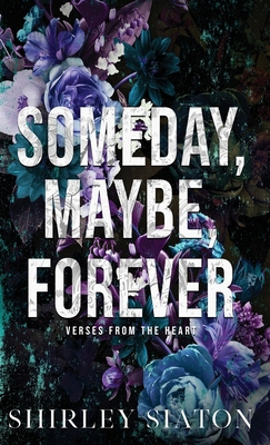 Someday, Maybe, Forever 6218371506 Book Cover