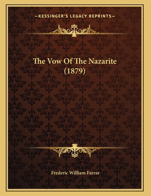 The Vow Of The Nazarite (1879) 1167157176 Book Cover