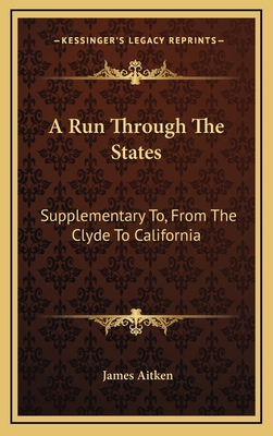 A Run Through The States: Supplementary To, Fro... 1168916828 Book Cover