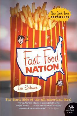 Fast Food Nation: The Dark Side of the All-Amer... 0060838582 Book Cover