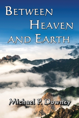 Between Heaven and Earth            Book Cover