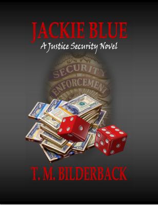Jackie Blue - A Justice Security Novel 1732041830 Book Cover