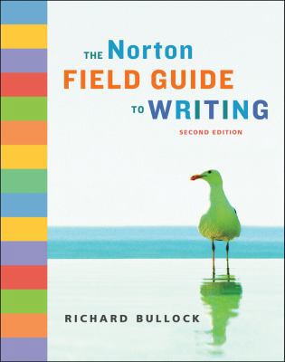 The Norton Field Guide to Writing (Second Edition) 0393931595 Book Cover