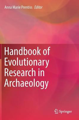 Handbook of Evolutionary Research in Archaeology 3030111164 Book Cover