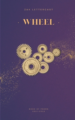 Wheel: Love, Loss, Healing Through Poetry B0BRLVN2T3 Book Cover