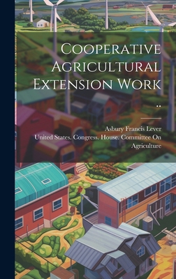 Cooperative Agricultural Extension Work .. 1019570784 Book Cover