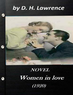 Women in love (1920) NOVEL by D. H. Lawrence (O... 1523255838 Book Cover