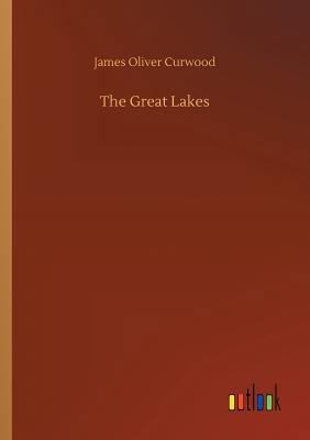 The Great Lakes 3734044340 Book Cover