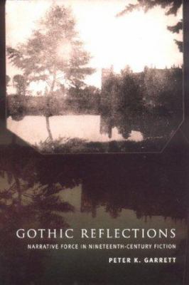 Gothic Reflections 0801441560 Book Cover