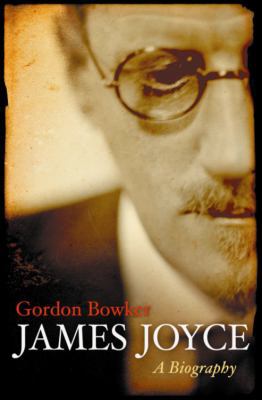 James Joyce: A Biography 0297848038 Book Cover