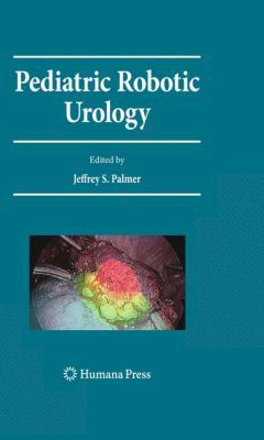 Pediatric Robotic Urology 1603274219 Book Cover