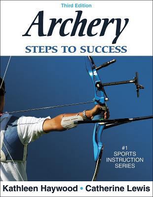 Archery: Steps to Success - 3rd Edition: Steps ... B009XPSWSA Book Cover