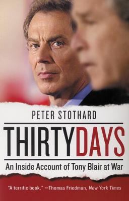 Thirty Days: An Inside Account of Tony Blair at... B000H2NAPS Book Cover