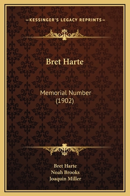 Bret Harte: Memorial Number (1902) 1169281397 Book Cover