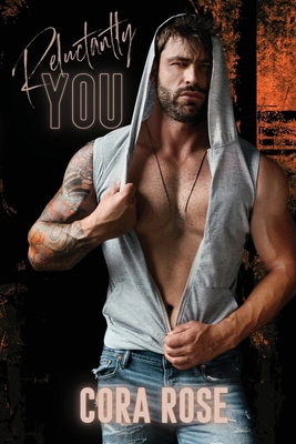 Reluctantly You B0FTKP6W9L Book Cover