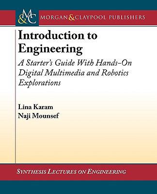 Introduction to Engineering: A Starter's Guide ... 1598297627 Book Cover