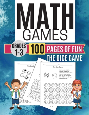 Math Games THE DICE GAME 100 Pages of Fun Grade... 1706530781 Book Cover