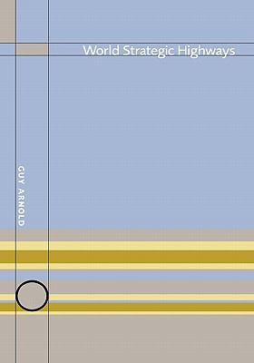 World Strategic Highways 157958098X Book Cover