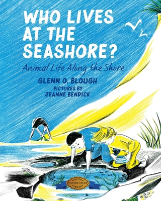 Who Lives at the Seashore?: Animal Life Along t... 1948959852 Book Cover