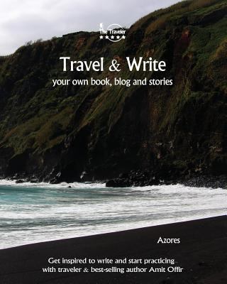 Travel & Write Your Own Book - Azores: Get Insp... 1981454748 Book Cover