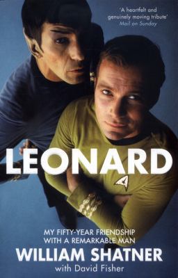 Leonard: My Fifty-Year Friendship with A Remark... 1509811435 Book Cover