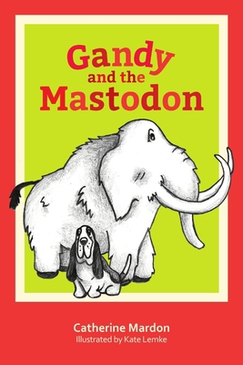 Gandy and the Mastodon Book Cover