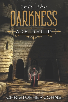Into the Darkness: A Fantasy LitRPG Adventure 1950914496 Book Cover
