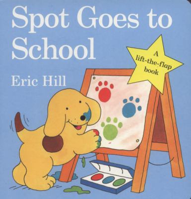 Spot Goes to School B0092FUVEE Book Cover