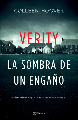 Verity. La Sombra de Un Engaño (Spanish Edition) [Spanish] 6070769252 Book Cover