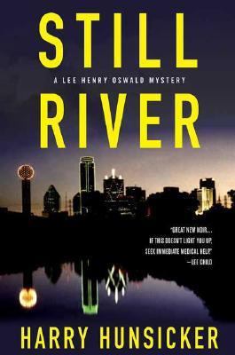 Still River: A Lee Henry Oswald Mystery 0312337876 Book Cover