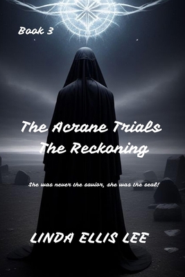 The Acrane Trials the Reckoning B0F8B9YMN6 Book Cover