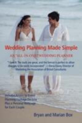 Wedding Planning Made Simple: A All-In-One Wedd... 059546453X Book Cover