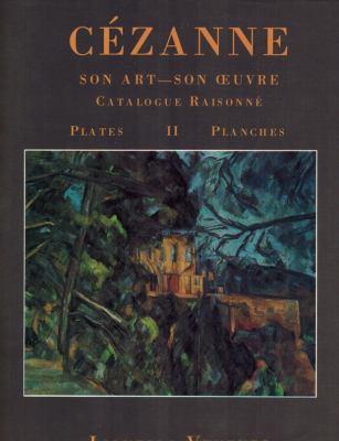 Cezanne's Art and Oeuvre: A Catalogue Raisonne 1556600267 Book Cover