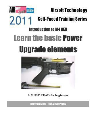 Airsoft Technology Self-Paced Training Series 2... 1463523807 Book Cover