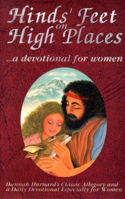Hind's Feet on High Places: A Devotional for Women 1560431164 Book Cover