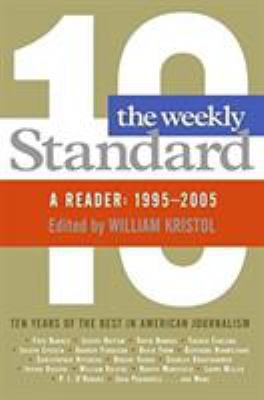 Weekly Standard: A Reader: 1995-2005 0060882859 Book Cover