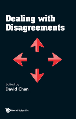 Dealing with Disagreements 9811262756 Book Cover