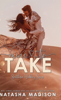 Mine to Take (Hardcover): Small town second cha... 199037672X Book Cover