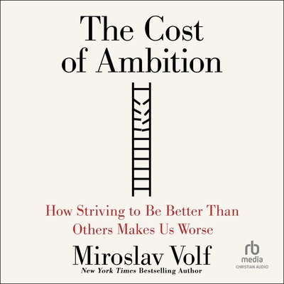 The Cost of Ambition: How Striving to Be Better... B0F419NKS4 Book Cover