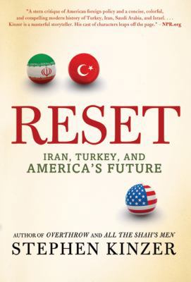 Reset: Iran, Turkey, and America's Future B0085SC4LW Book Cover